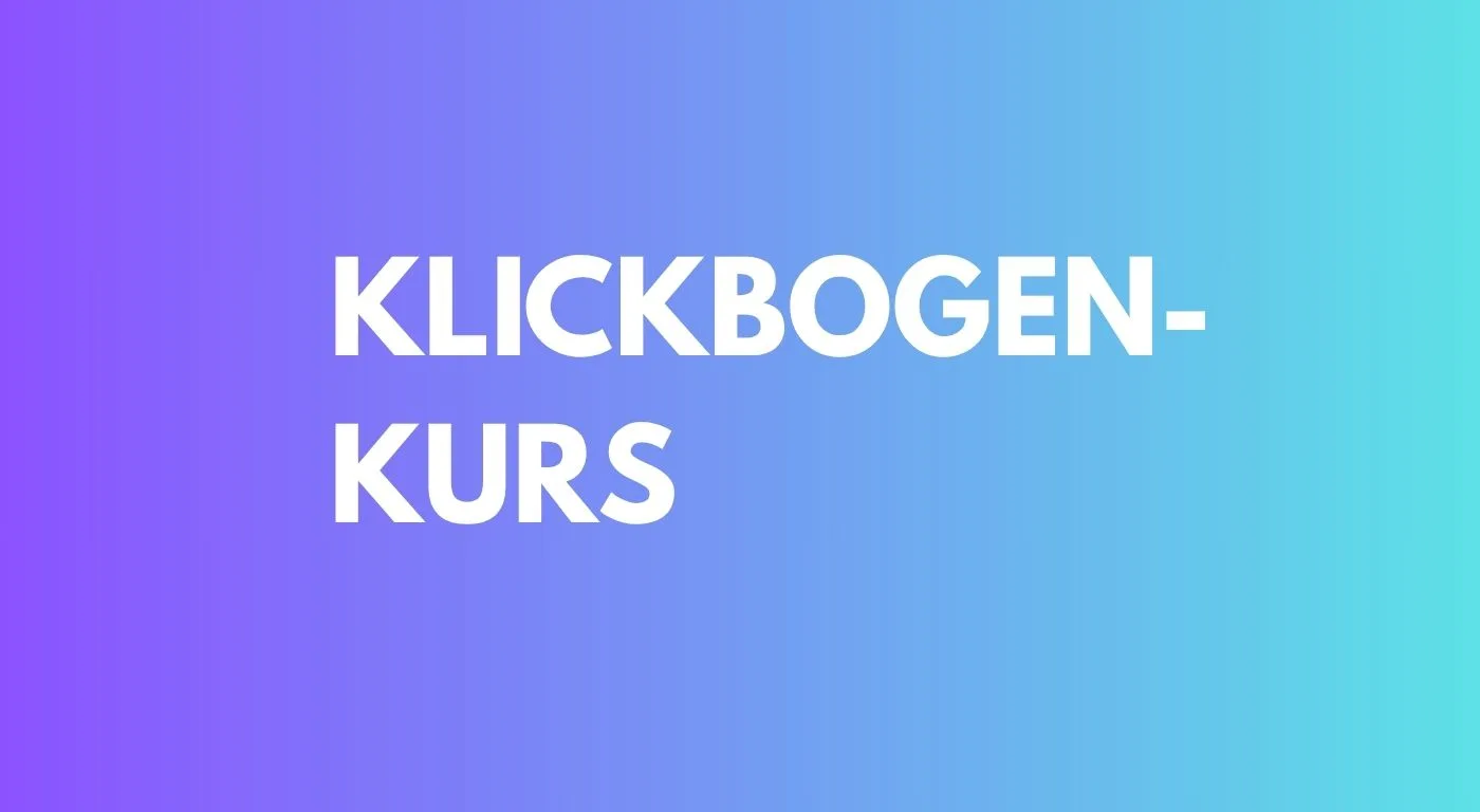 Klickbogen-Kurs